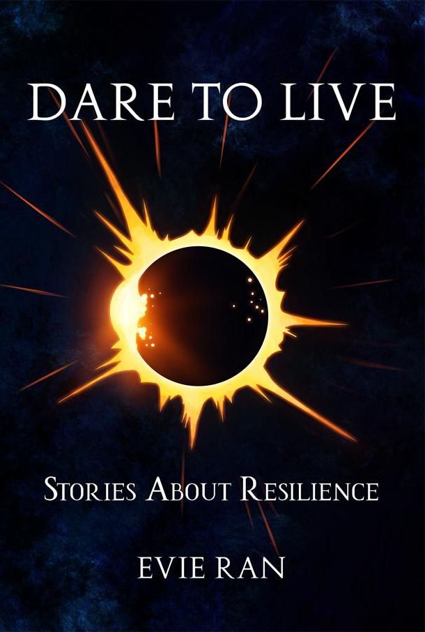 Dare to Live book cover by Evie Rangelova